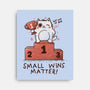 Small Wins Matter-None-Stretched-Canvas-koalastudio