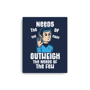 Needs Of The Many