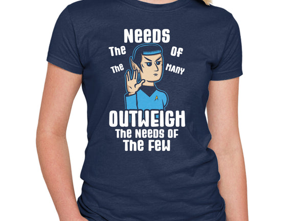 Needs Of The Many
