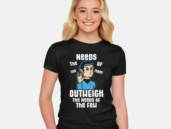 Needs Of The Many