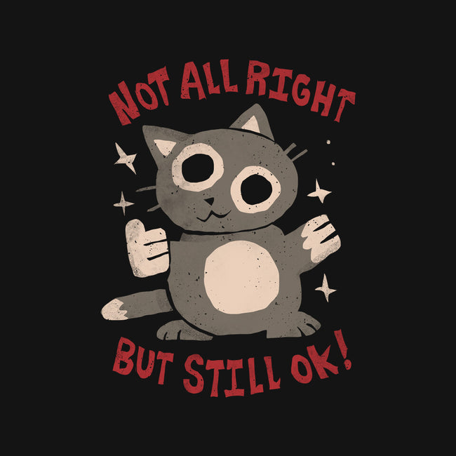 Not All Right But Still Ok-None-Adjustable Tote-Bag-eduely