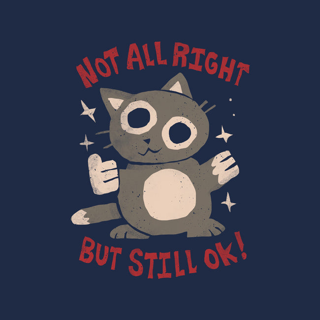 Not All Right But Still Ok-Mens-Basic-Tee-eduely