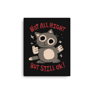 Not All Right But Still Ok