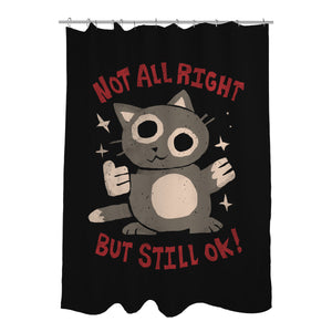 Not All Right But Still Ok