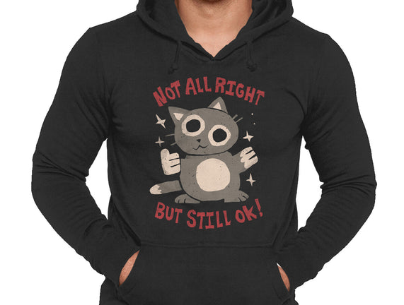Not All Right But Still Ok