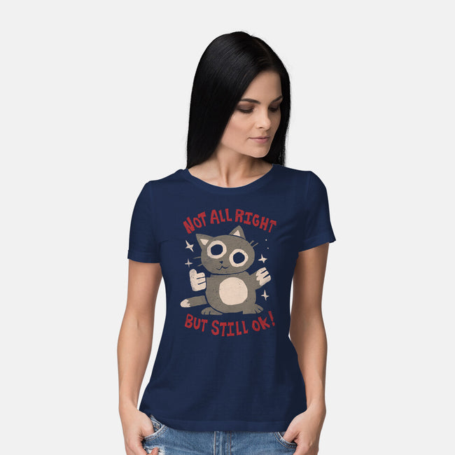Not All Right But Still Ok-Womens-Basic-Tee-eduely