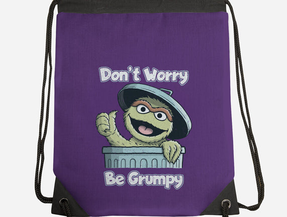 Don't Worry Be Grumpy