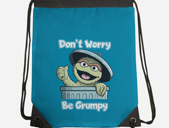 Don't Worry Be Grumpy