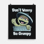 Don't Worry Be Grumpy-None-Matte-Poster-NMdesign