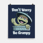 Don't Worry Be Grumpy-None-Matte-Poster-NMdesign
