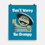 Don't Worry Be Grumpy-None-Matte-Poster-NMdesign