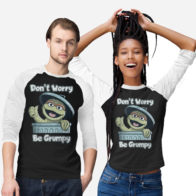 Don't Worry Be Grumpy-Unisex-Baseball-Tee-NMdesign