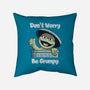 Don't Worry Be Grumpy-None-Removable Cover w Insert-Throw Pillow-NMdesign