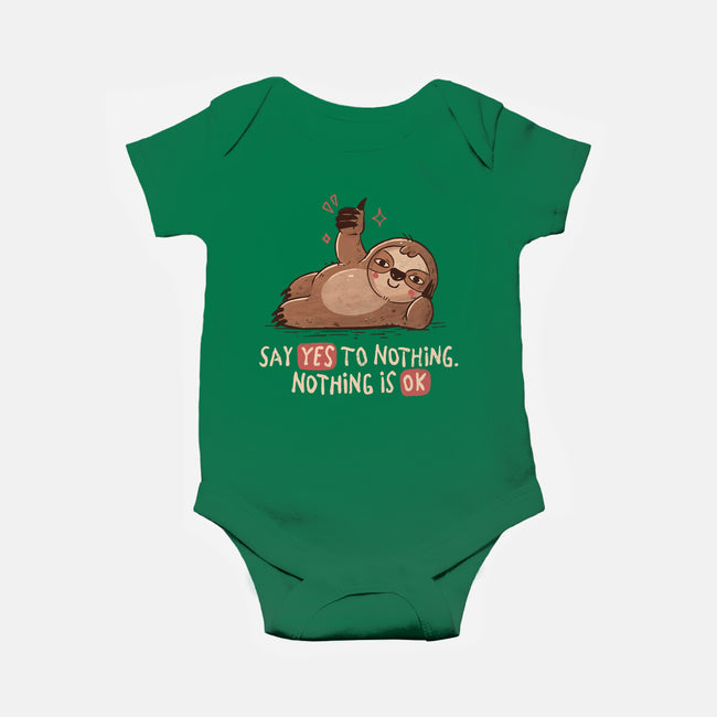 Say Yes To Nothing-Baby-Basic-Onesie-koalastudio