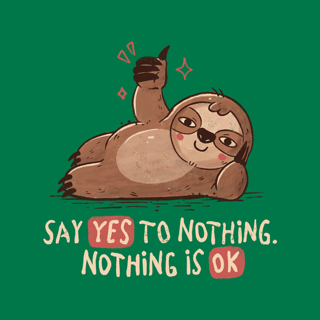 Say Yes To Nothing-Mens-Premium-Tee-koalastudio