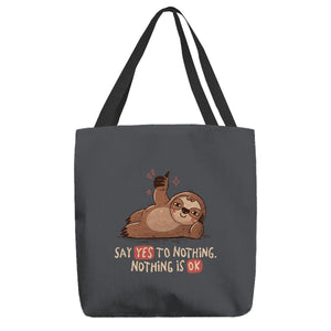 Say Yes To Nothing