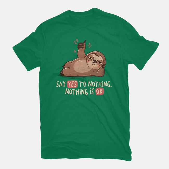 Say Yes To Nothing-Mens-Premium-Tee-koalastudio