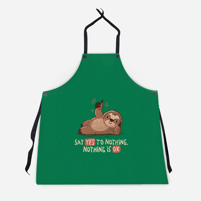 Say Yes To Nothing-Unisex-Kitchen-Apron-koalastudio