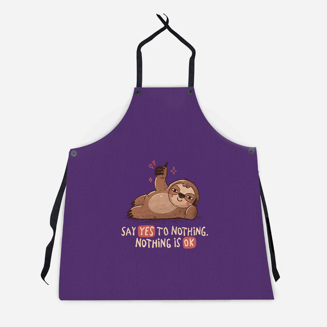 Say Yes To Nothing-Unisex-Kitchen-Apron-koalastudio