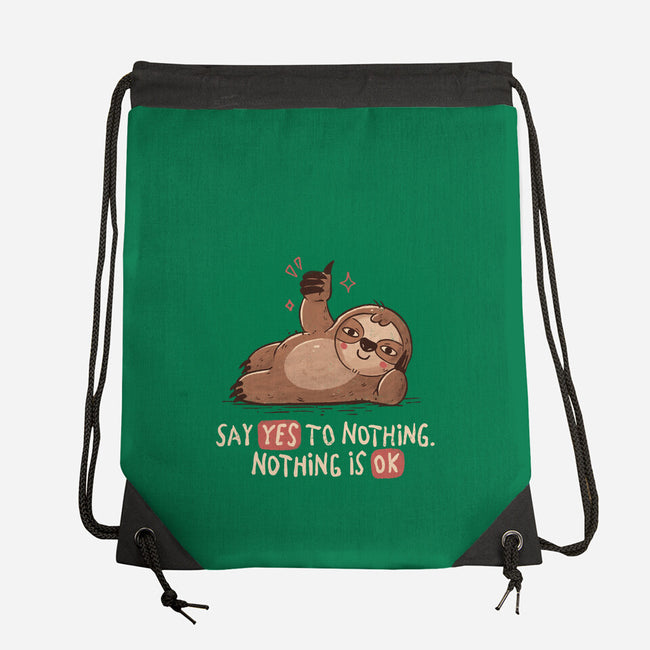 Say Yes To Nothing-None-Drawstring-Bag-koalastudio