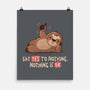 Say Yes To Nothing-None-Matte-Poster-koalastudio