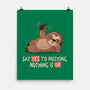 Say Yes To Nothing-None-Matte-Poster-koalastudio