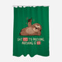 Say Yes To Nothing-None-Polyester-Shower Curtain-koalastudio