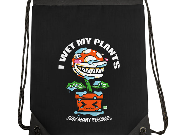 I Wet My Plants