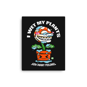 I Wet My Plants