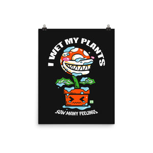 I Wet My Plants