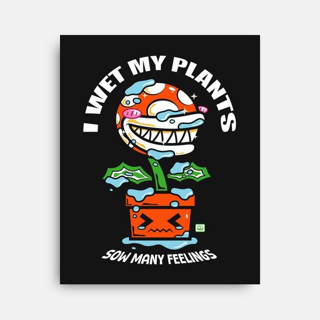 I Wet My Plants-None-Stretched-Canvas-krisren28