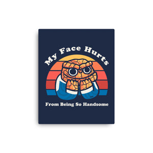 My Face Hurts