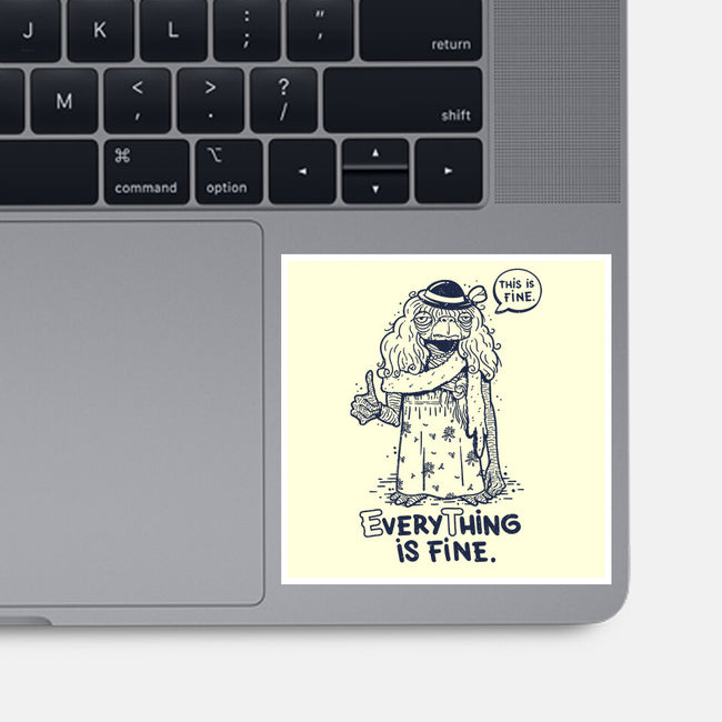 Extraterrestrial Is Fine-None-Glossy-Sticker-Getsousa!