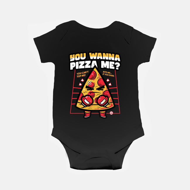 You Wanna Pizza Me-Baby-Basic-Onesie-krisren28