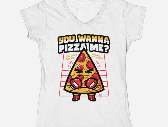 You Wanna Pizza Me