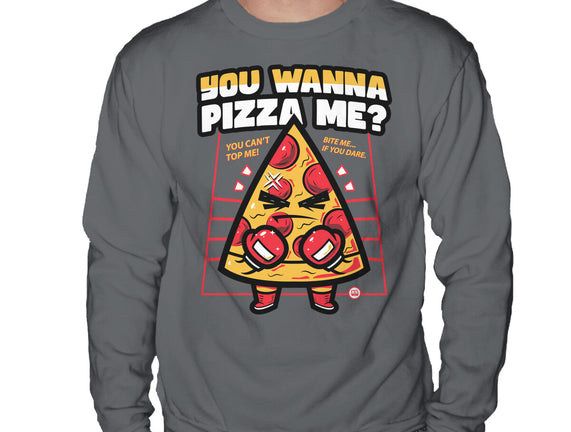 You Wanna Pizza Me