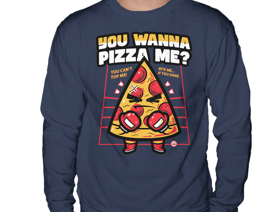You Wanna Pizza Me
