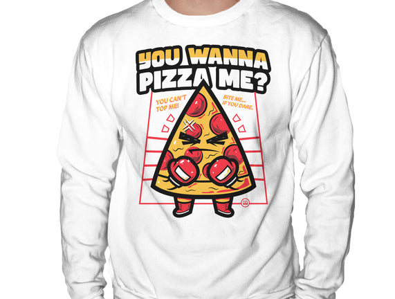 You Wanna Pizza Me