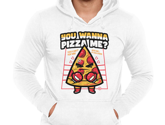 You Wanna Pizza Me