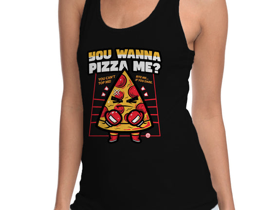 You Wanna Pizza Me