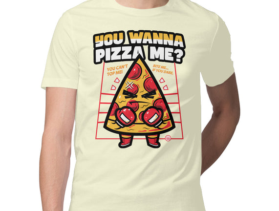 You Wanna Pizza Me