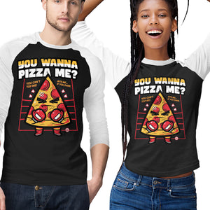 You Wanna Pizza Me
