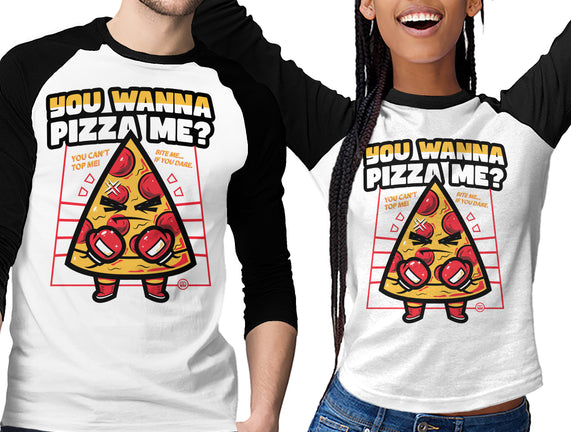 You Wanna Pizza Me