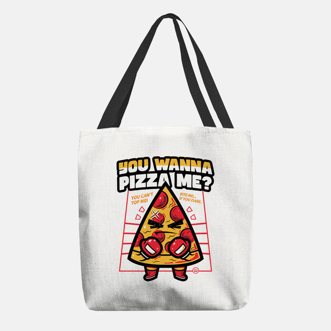 You Wanna Pizza Me-None-Basic Tote-Bag-krisren28