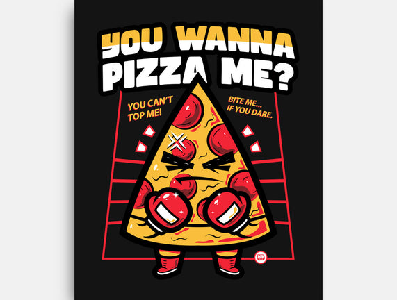 You Wanna Pizza Me