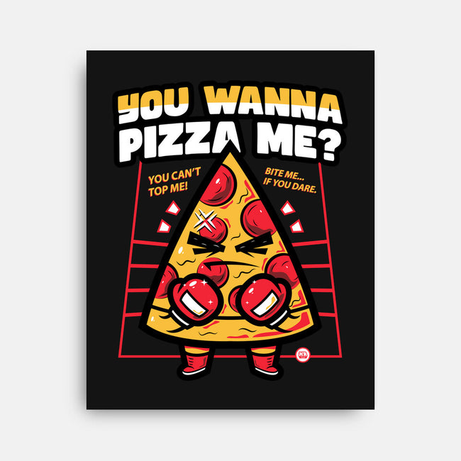 You Wanna Pizza Me-None-Stretched-Canvas-krisren28