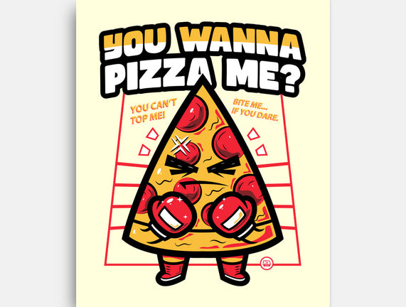 You Wanna Pizza Me