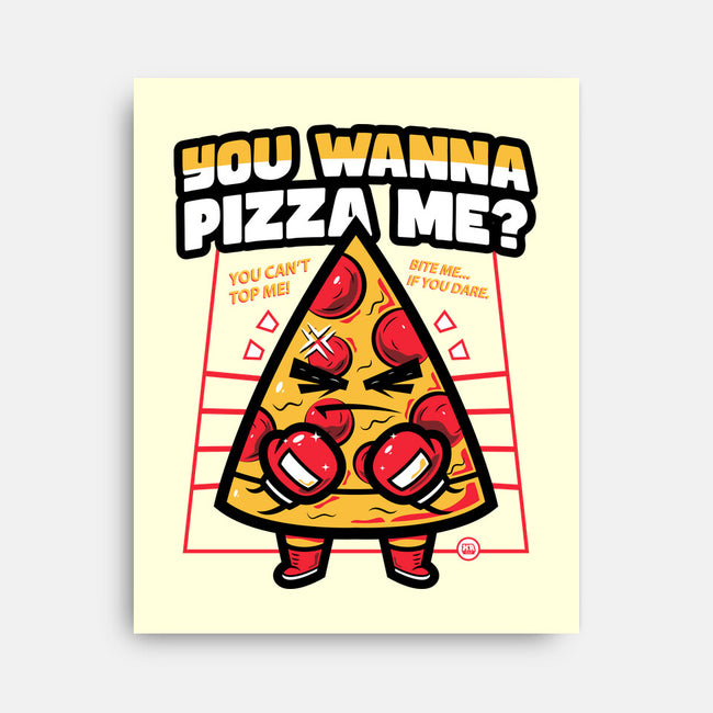 You Wanna Pizza Me-None-Stretched-Canvas-krisren28