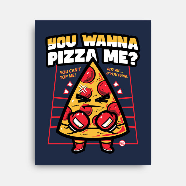 You Wanna Pizza Me-None-Stretched-Canvas-krisren28