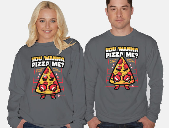 You Wanna Pizza Me